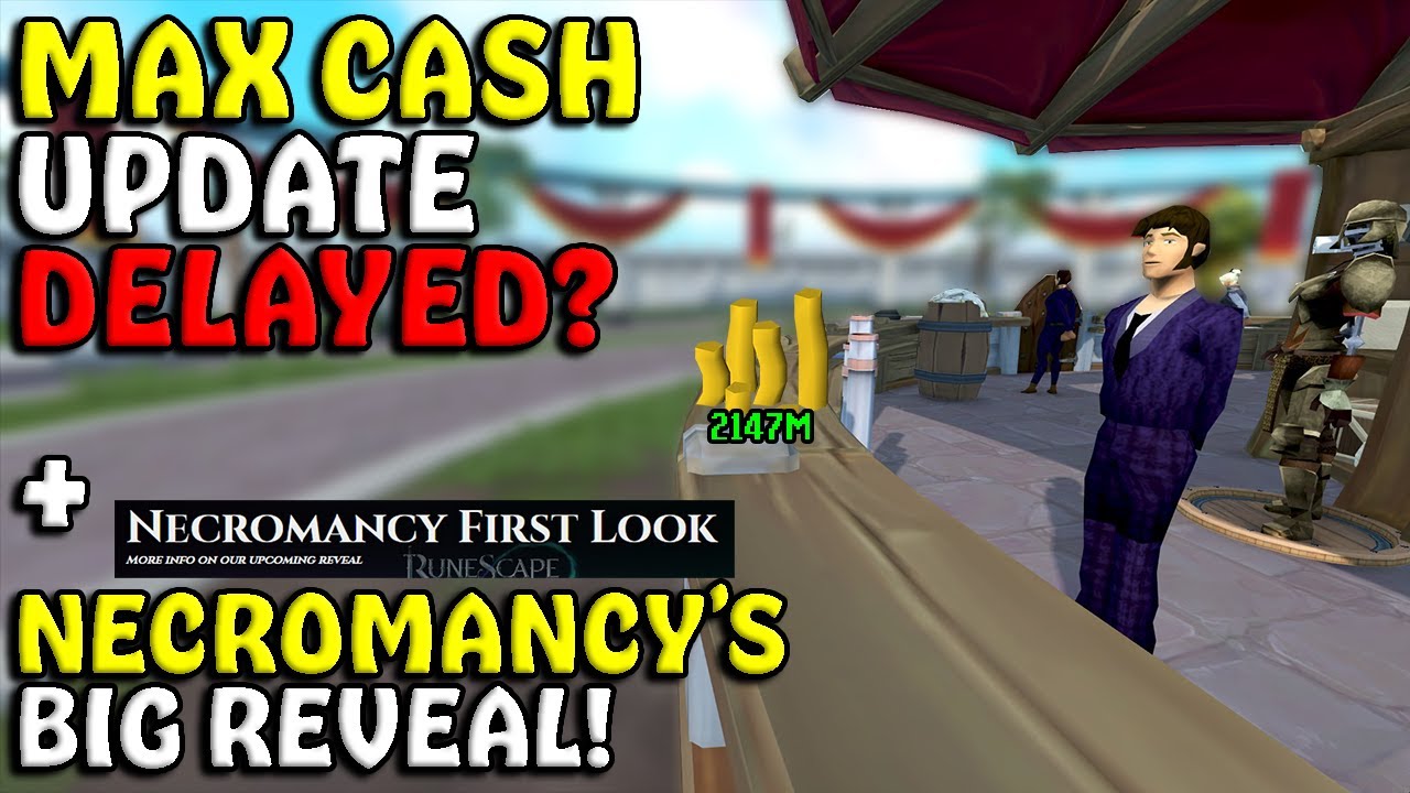 RuneScape talks max cash, doubled experience, and the upcoming Necromancy  skill