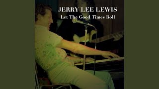 Miniatura de vídeo de "Jerry Lee Lewis - Sixty Minute Man"