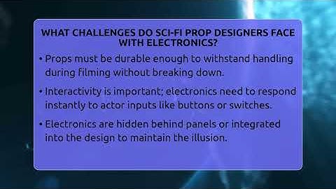 What Challenges Do Sci-fi Prop Designers Face With Electronics? - The SciFi Reel