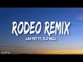 Lah Pat - Rodeo Remix (Mix Lyrics) ft. Flo Milli