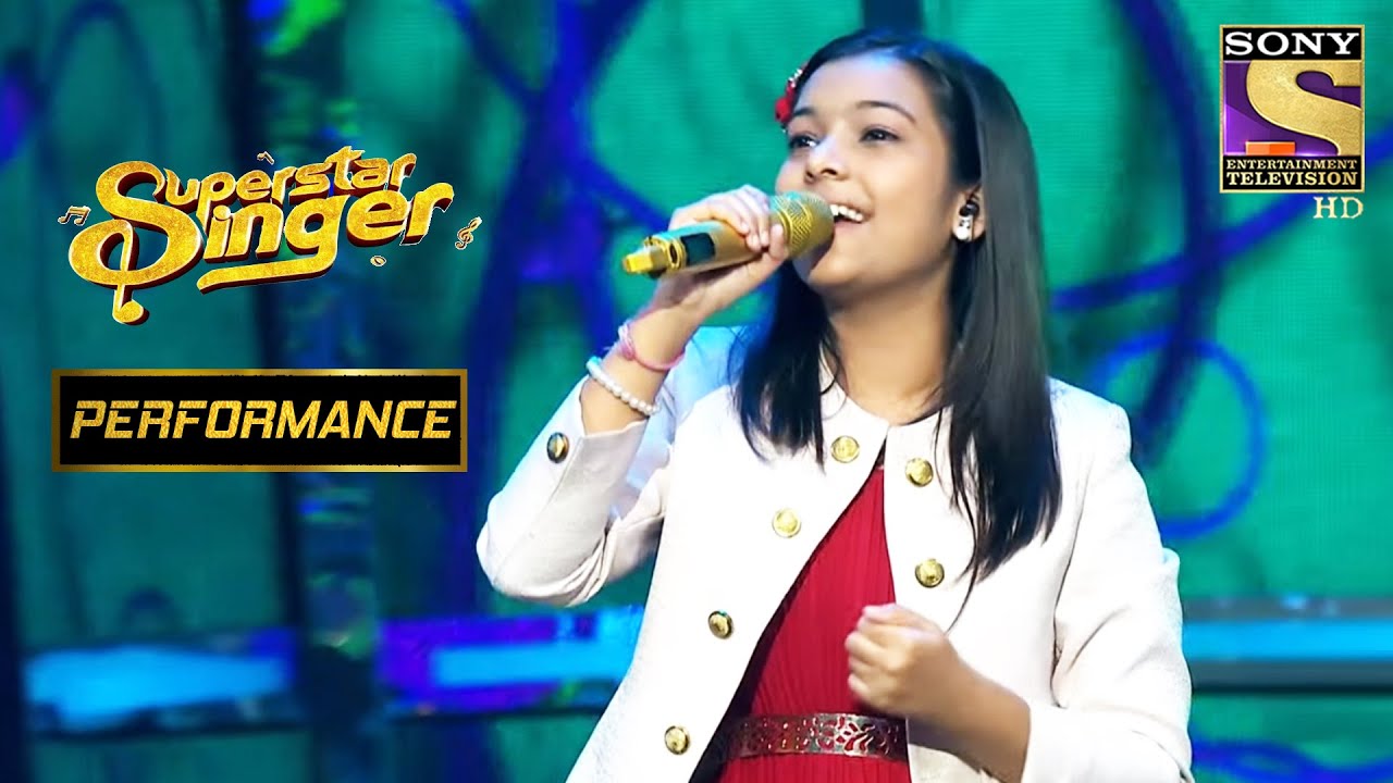 Nishitas Soothing Performance On Suno Sajna  Superstar Singer