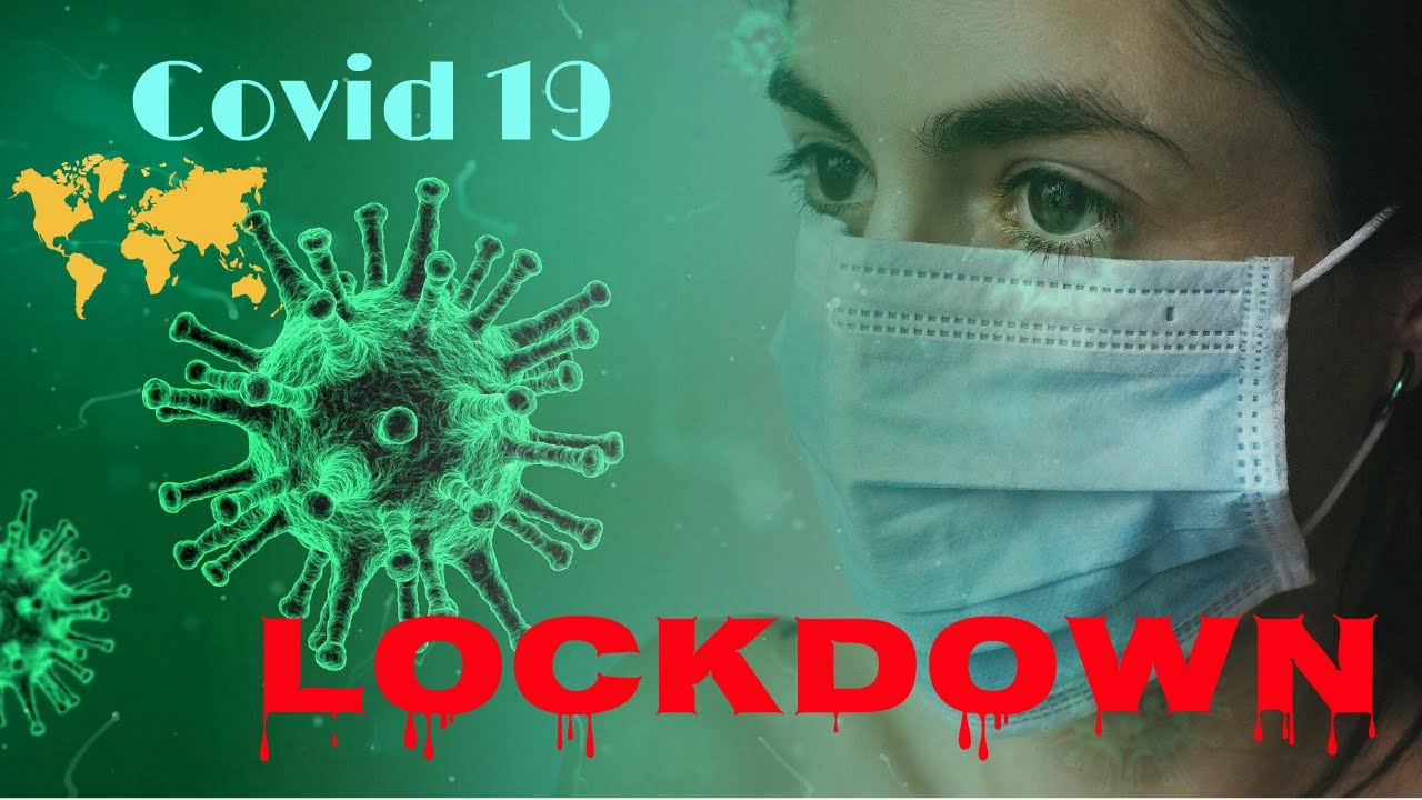 LOCKDOWN COVID 19 ( Today's World ) YouTube