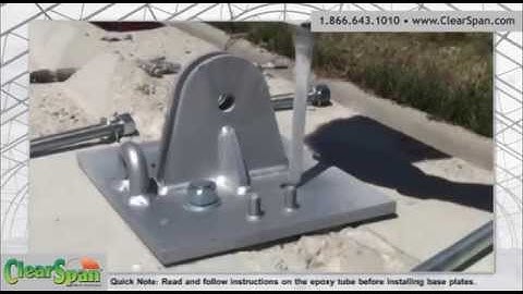 ClearSpan Fabric Structures Tips: Mounting Base Plates