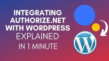 How To Integrate Authorize.net With WordPress? (2024)