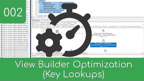 002 - Index Optimization (Key Lookup) - View Builder - SQL Master Data Management