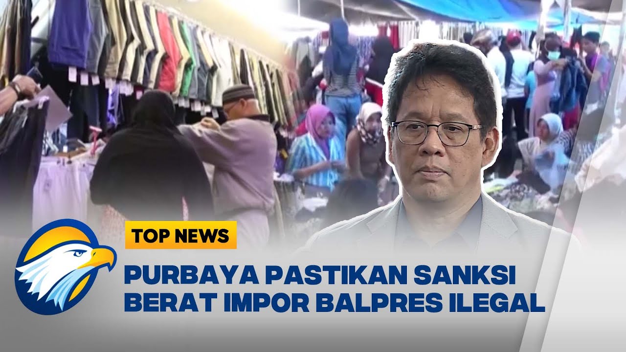 TOP TOPIC - Menkeu Purbaya Akan Sikat Mafia Impor Pakaian Bekas
