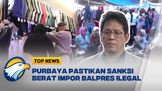 TOP TOPIC - Menkeu Purbaya Akan Sikat Mafia Impor Pakaian Bekas