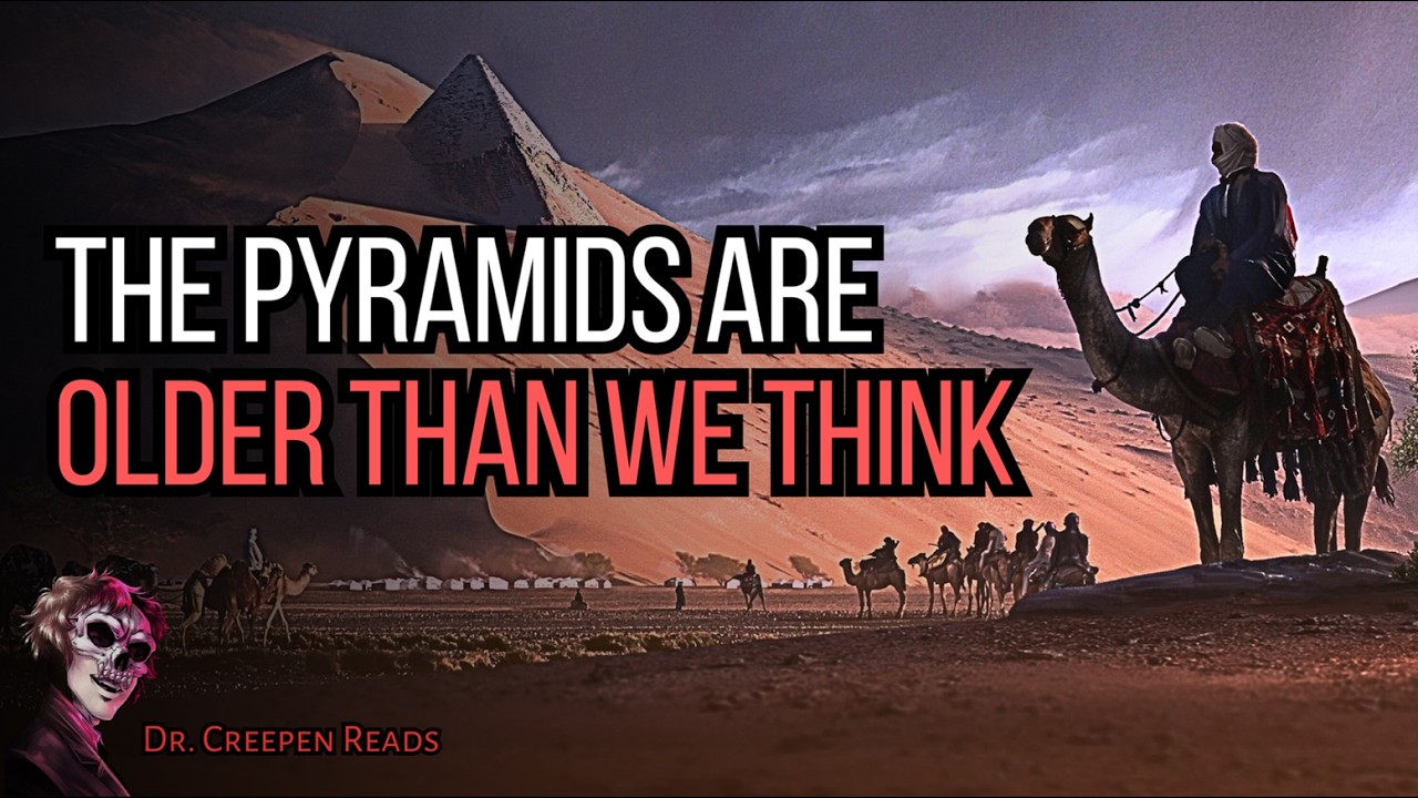 The Pyramids are Older than we Think | CREEPYPASTA