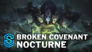 broken-covenant-nocturne-skin-spotlight-league-of-legends