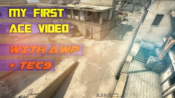 CSGO - My first ACE video.