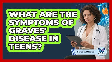 What Are The Symptoms Of Graves