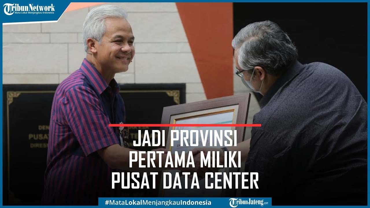 Jateng Jadi Provinsi Pertama Miliki Pusat Data Center di Indonesia