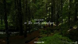 Hozier - In the Woods Somewhere (slowed + reverb) Resimi