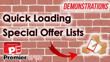 How To - Quick Loading Special Offer Lists | Premier EPOS Software
