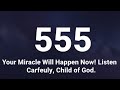 555 MIRACLE CODE: Your Financial Blessing Happens NOW! (URGENT 6-Minute Divine Reset)