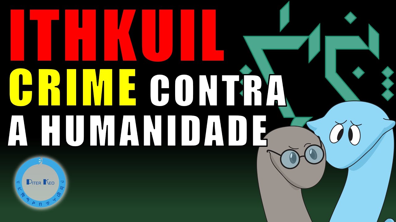 Ithkuil, uma língua insalubre de tão ruim!