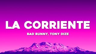 Bad Bunny - La Corriente Letralyrics Ft. Tony Dize Un Verano Sin Ti
