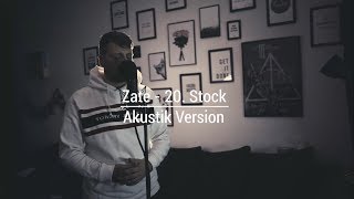 Zate - 20. Stock [Akustik Version] chords
