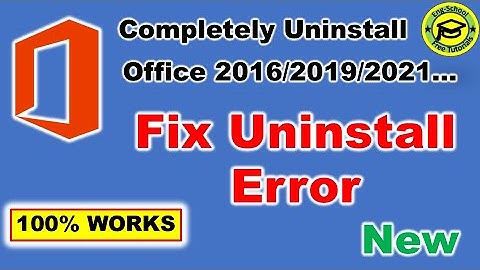 How to Completely Uninstall Microsoft Office | Fix Uninstall Office 2016 Error