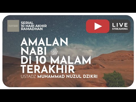Amalan dan Doa 10 Hari Terakhir Ramadhan 