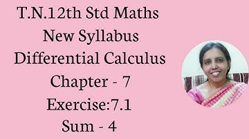 T.N. 12th  Maths  Exercise:7.1  Sum - 4  | Differential Calculus.
