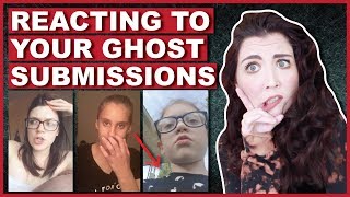 Reacting To YOUR Ghost Video Submissions