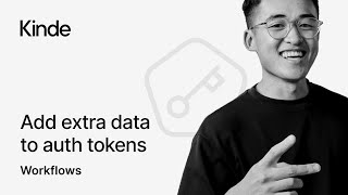 How to add extra data to auth tokens using Kinde Workflows