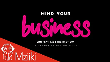 Simi - Mind Your Bizness ft. Falz - Official Video