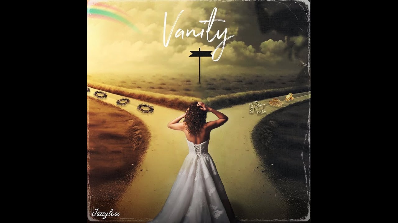 Vanity Video Jazzylexx - Vanity (Official Lyric Video) - YouTube