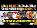 ¡GALÁN, R1DÍCULO! REDES ESTALLAN porque PRESUMIÓ un LOGRO HISTÓRICO de PETRO 