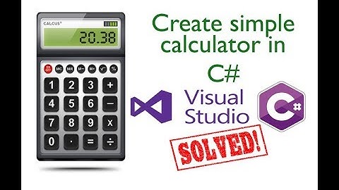 Visual Studio WinForm Windows Calculator Tutorial Example (C#)