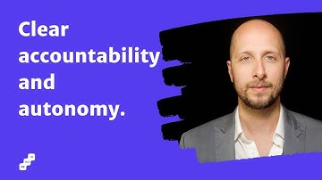 Unit 2: Strategy and Writing Behavioral Statements - Lesson 9: Clear accountability and autonomy