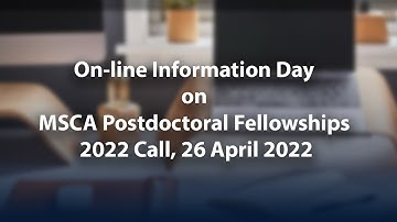 On-line Information Day on MSCA Postdoctoral Fellowships: 2022 Call, 26 April 2022