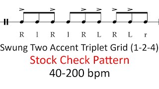 Swung stock check pattern (2 accents, 1-2-4) | 40-200 bpm triplet grid sheet music