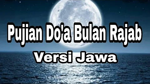 do'a bulan rajab versi jawa tanpa musik merdu