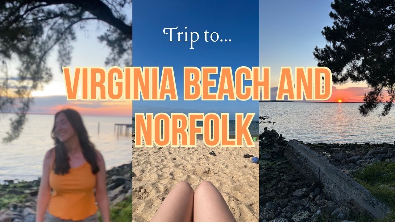 Lil travel vlog: Virginia Beach and Norfolk