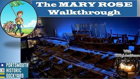 Mary Rose Exhibit Walkthrough - Portsmouth Historic Dockyard
