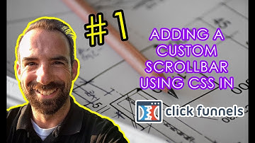 How to Add A Custom Scrollbar in Clickfunnels (Easy Stuff)