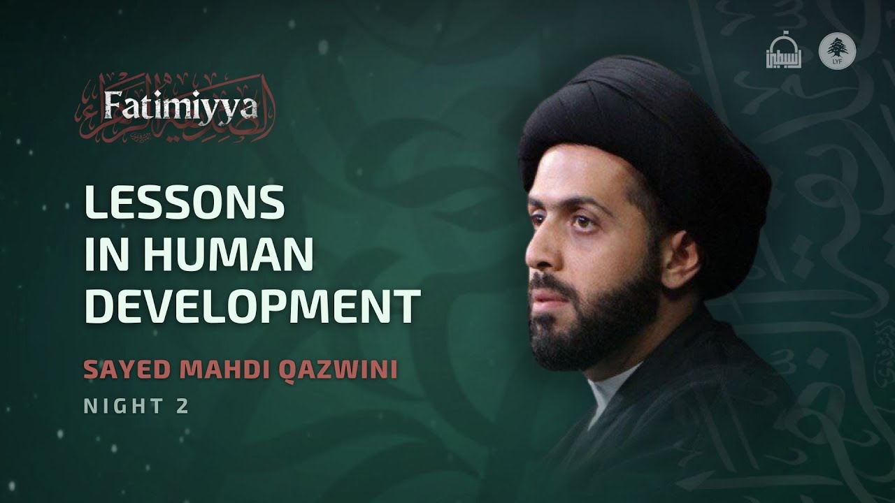 [2/3] Lessons in Human Development - Sayed Mahdi Qazwini - YouTube