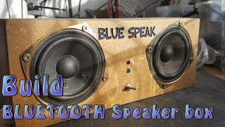 Bluetooth speaker box build