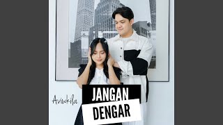 Jangan Dengar