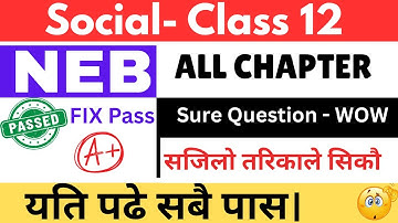 Class 12 Social All in One Shot 🔥 | Full Model Question 2082 Solution | NEB Board Exam 100% Prep