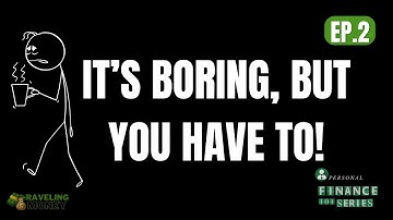 Personal Finance 101 — How to Create a Budget That Actually Works | Finance 101 Ep. 2