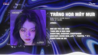 Trăng Hoa Mây Mưa - Bình Gold (Duzme Remix) / Audio Lyrics