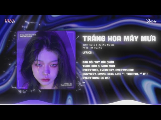 Trăng Hoa Mây Mưa - Bình Gold (Duzme Remix) / Audio Lyrics class=