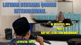 LATIFATUL TIRTA LATIHAN BERSAMA QORIAH INTERNASIONAL Hj. WILDAYATI