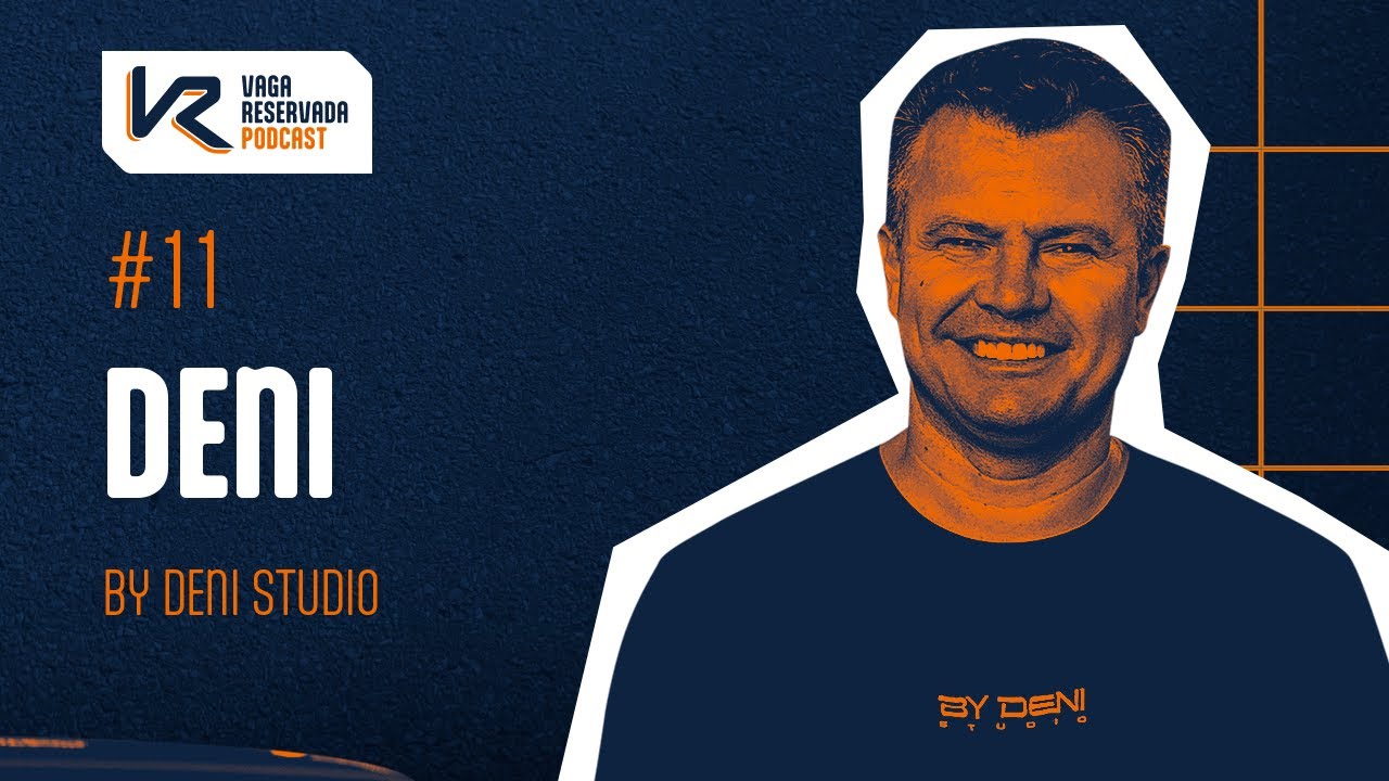 Vaga Reservada #011 - Deni
