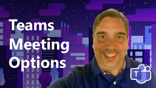 Meeting Settings in Teams