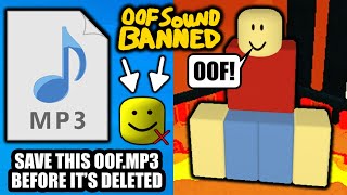 Save a copy of OOF.mp3 before it's DELETED! (ROBLOX)
