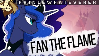 PrinceWhateverer - Fan the Flame (Ft. Sable, Blackened & Pathfinder) [MLP MUSIC] chords